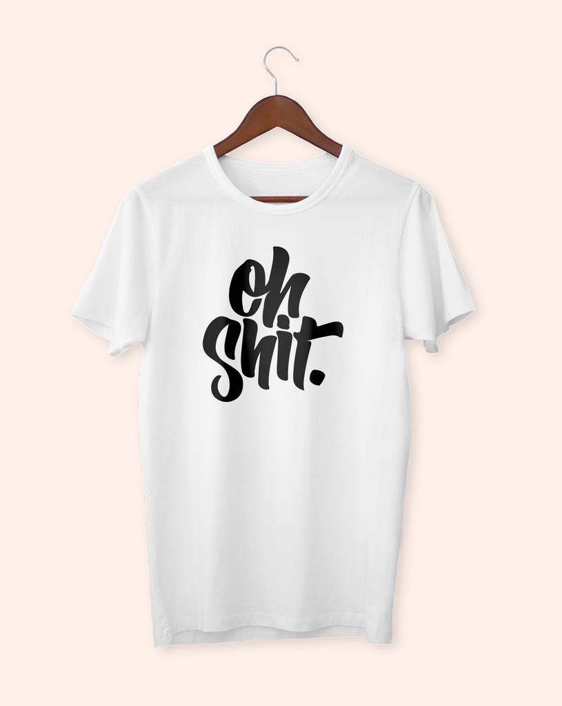 Oh Shit T-shirt Spéciale